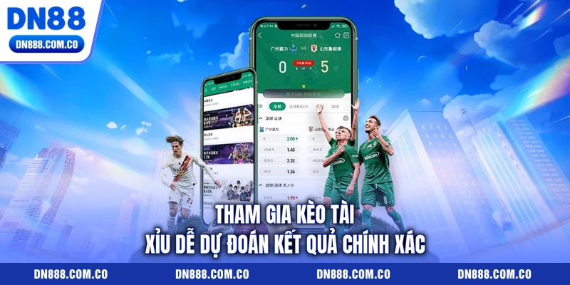 Tham gia kèo tài xỉu dễ dự đoán kết quả chính xác